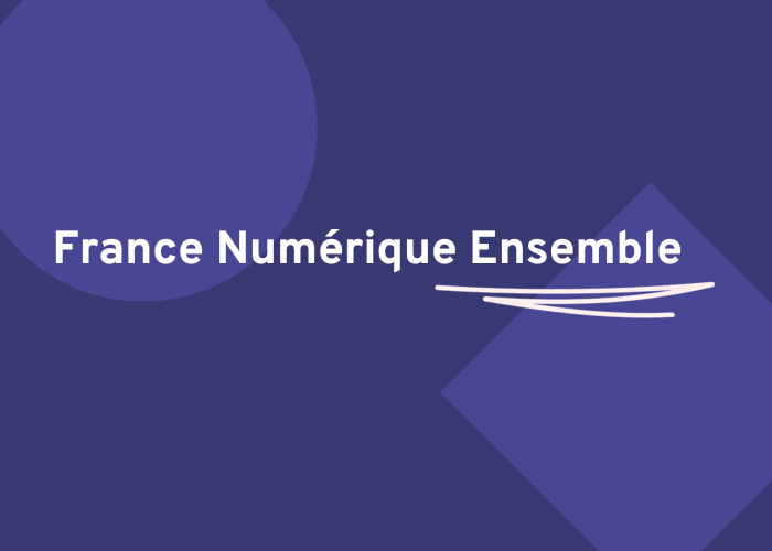 Visuel France Numérique Ensemble